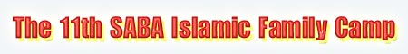 The 11th SABA Islamic Family Camp